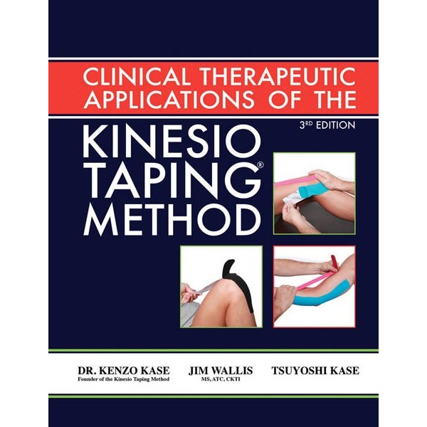 Guide Clinique Kinesio Taping - 3e édition