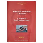 Manuel / Livre mesure des amplitudes articulaires - Inclinomètre - Diagnostic et mesure - Rééducation - Kinésithérapie