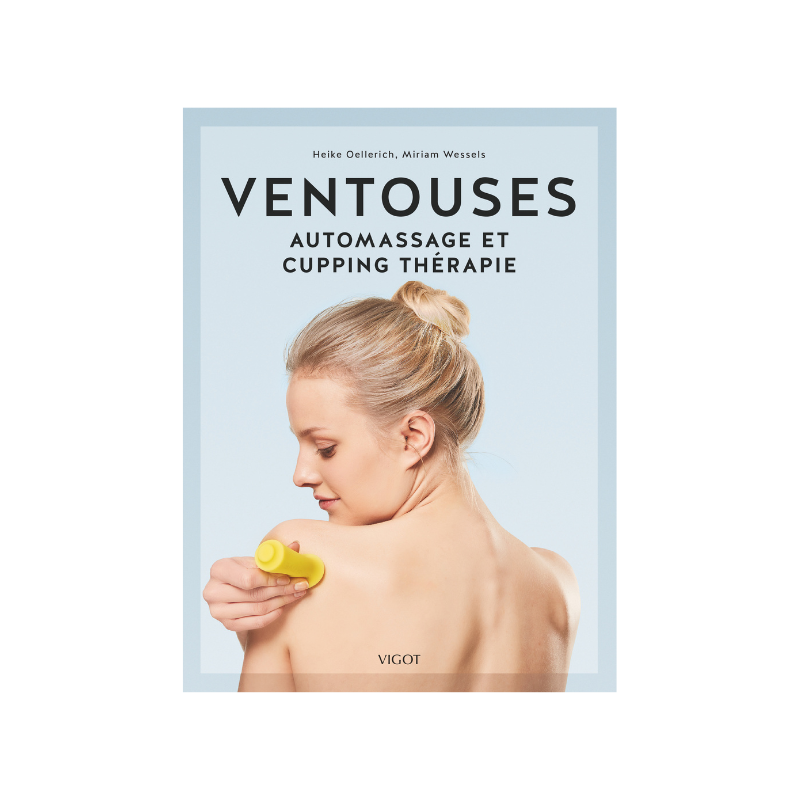 Manuel / Livre : Ventouses, automassage et cupping  thérapie - Bellabambi
